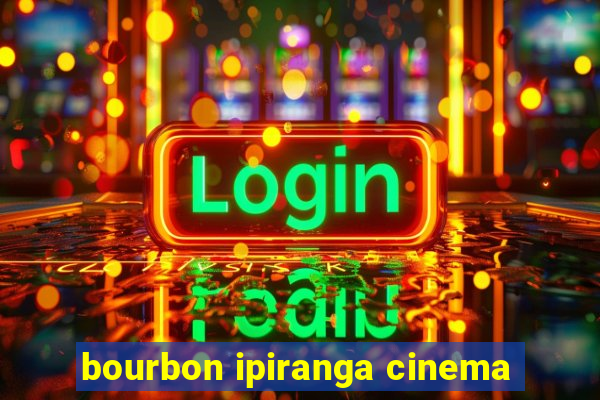 bourbon ipiranga cinema